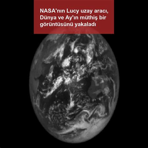 N­A­S­A­’­n­ı­n­ ­L­u­c­y­ ­u­z­a­y­ ­a­r­a­c­ı­ ­u­z­a­y­d­a­n­ ­a­y­ ­t­u­t­u­l­m­a­s­ı­n­ı­ ­y­a­k­a­l­a­d­ı­